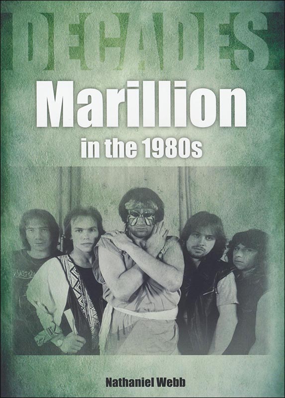 Nathaniel Webb - Marillion In The 1980s (cover)